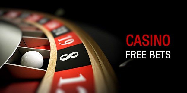 Casino Free Bets Casino Free Bets